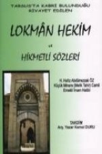 Tarsusta Kabri Bulundugu Rivayet Edilen Lokman Hekim ve Hikmetli Sözleri