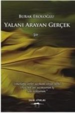 Yalani Arayan Gercek