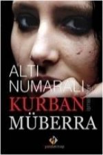 Alti Numarali Kurban Müberra