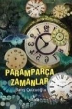 Paramparca Zamanlar