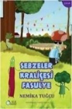 Sebzeler Kralicesi Fasulye