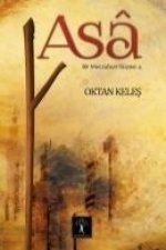 Asa - Bir Meczubun Rüyasi