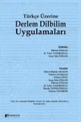 Türkce Üzerine Derlem Dilbilim Uygulamalari