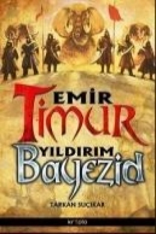Emir Timur Yildirim Bayezid