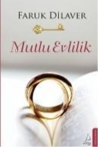 Mutlu Evlilik