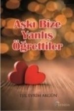 Aski Bize Yanlis Ögrettiler