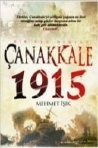 Canakkale 1915 Bir Ulu Destan