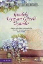 Icindeki Uyuyan Güzeli Uyandir