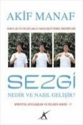 Sezgi Nedir ve Nasil Gelisir