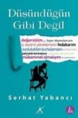 Düsündügün Gibi Degil