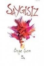 Saygisiz