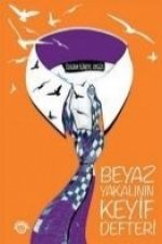 Beyaz Yakalinin Keyif Defteri