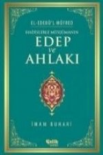 Hadislerle Müslümanin Edep ve Ahlaki