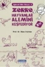 Zerre Hayvanlar Alemini Kesfediyor