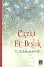 Cicekli Bir Bosluk