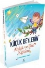 Kücük Beylerin Ahlak ve Din Egitimi