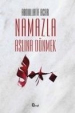 Namazla Aslina Dönmek