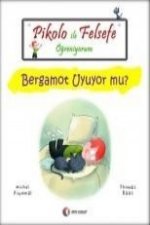 Pikolo ile Felsefe Ögreniyorum - Bergamot Uyuyor Mu