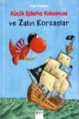 Kücük Ejderha Kokosnuss ve Zalim Korsanlar