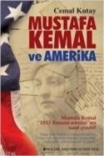 Mustafa Kemal ve Amerika