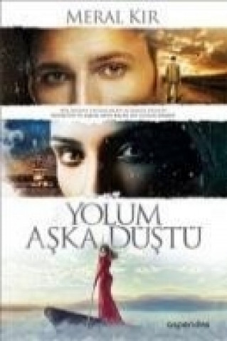 Yolum Aska Düstü