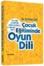 Cocuk Egitiminde Oyun Dili