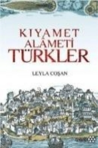 Kiyamet Alameti Türkler