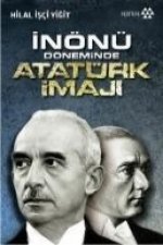 Inönü Döneminde Atatürk Imaji