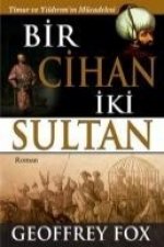 Bir Cihan Iki Sultan