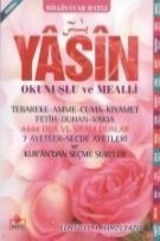 Yasin-i Serif Aciklamali ve Mealli