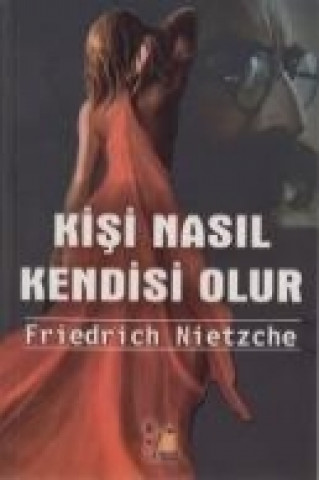 Kisi Nasil Kendisi Olur