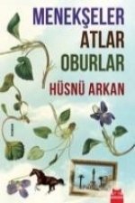Menekseler Atlar Oburlar