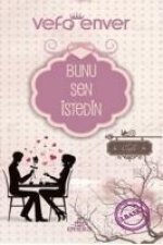 Bunu Sen Istedin