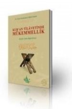 Kuran Tilavetinde Mükemmellik