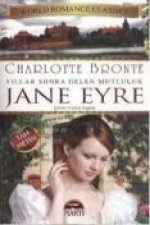 Jane Eyre; Yillar Sonra Gelen Mutluluk