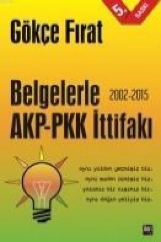 Belgelerle AKP - PKK Ittifaki