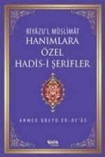Hanimlara Özel Hadis-i Serifler