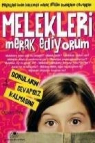 Melekleri Merak Ediyorum