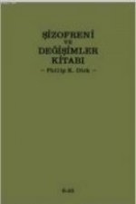 Sizofreni ve Degisimler Kitabi Ciltli