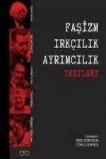 Fasizm Irkcilik Ayrimcilik Yazilari