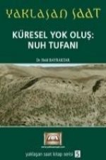 Küresel Yok Olus Nuh Tufani