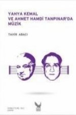 Yahya Kemal ve Ahmet Hamdi Tanpinarda Müzik