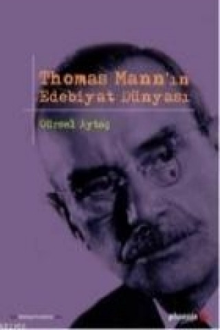 Thomas Mannin Edebiyat Dünyasi