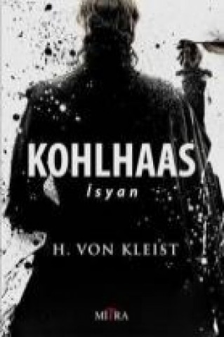 Kohlhaas - Isyan