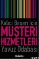 Kalici Basari Icin Müsteri Hizmetleri