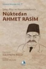 Saka, Alay ve Hazircevaplariyla Nüktedan Ahmet Rasim