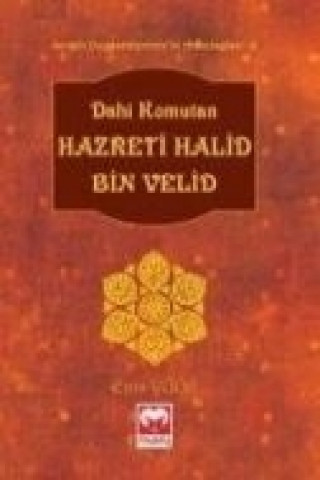 Dahi Komutan Hazreti Halid Bin Velid