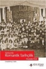 Türkiyede Romantik Tarihcilik