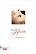 Hüsniye Hanimin Agzi