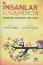 Insanlar Konusa Konusa; Aile Ici Iletisim - Aile Sosyolojisi - Egitim ve Basari